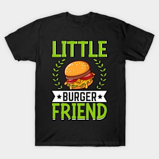 Little Burger Friend I Cheeseburger I Burger T-Shirt